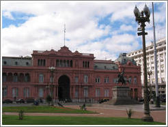 La Casa Rosada (the "Pink House" -- equivalent to the White House).