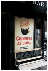 "Guinness As Usual" -- on a pub in Dublin.