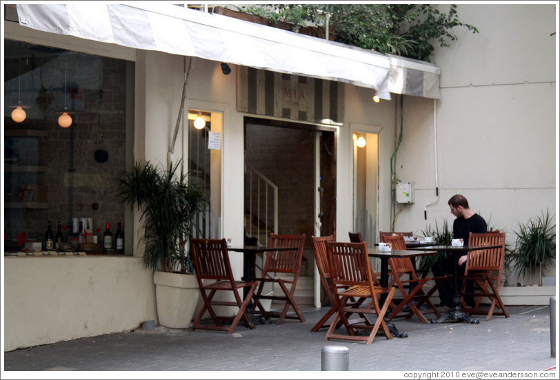 Caf?ia, Shabazi Street, Neve Tzedek.