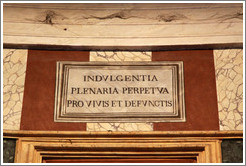 Sign reading Indulgentia Plenaria Perpetua Pro Vivis et Defunctis, Chapel of St Joseph in the Holy Land, The Pantheon.