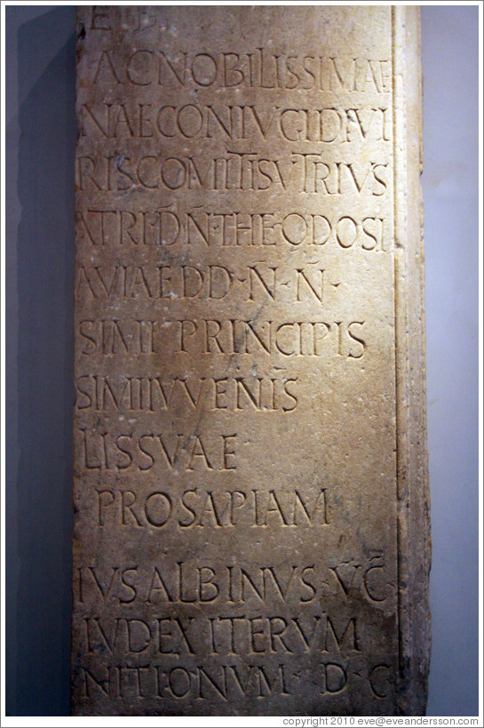 Dedication to the mother of emperor Theodosius, 389-391 AD.  Museo Palatino (Palatine Museum).