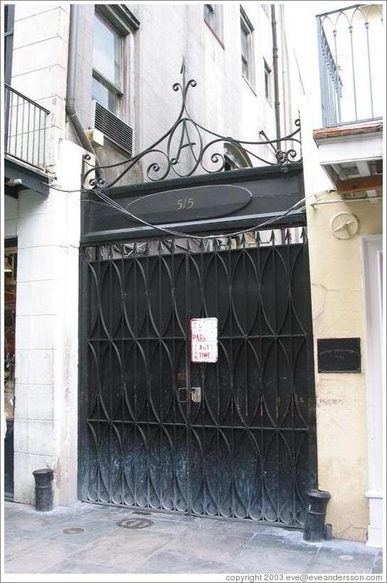 French Quarter. Here you'll often find driveways that are the perfect size for a horse and carriage to enter.