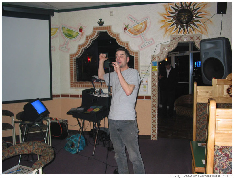 Michael.  Karaoke.
